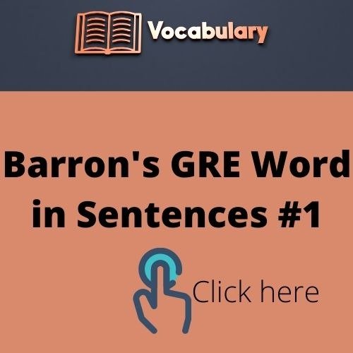 Barron's GRE Word in Sentence (1)