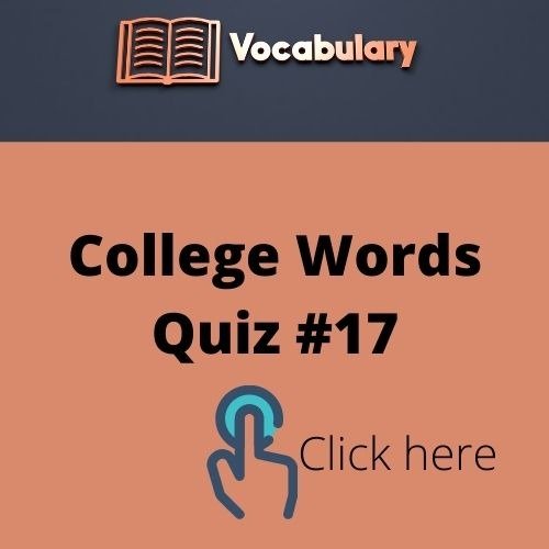 College Words Quiz (16)