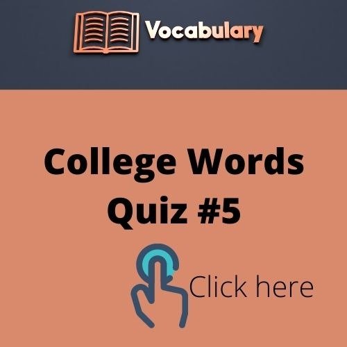 College Words Quiz (4)