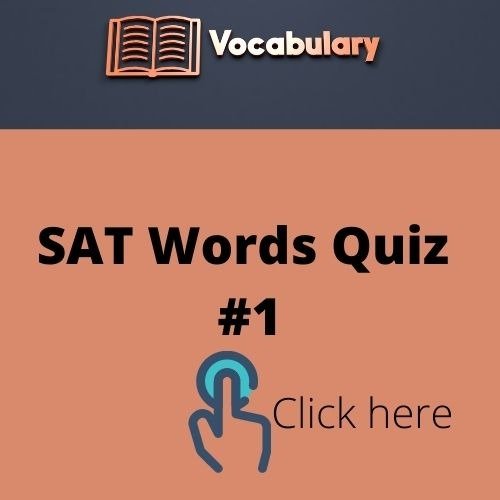 SAT Words Quiz 1