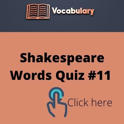 Shakespeare Words Quiz (11)