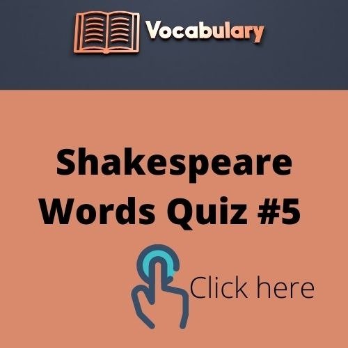 Shakespeare Words Quiz (5)